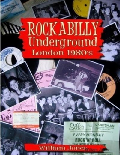 Cover for William Jones · Rockabilly Underground London 1980s (Paperback Book) (2015)