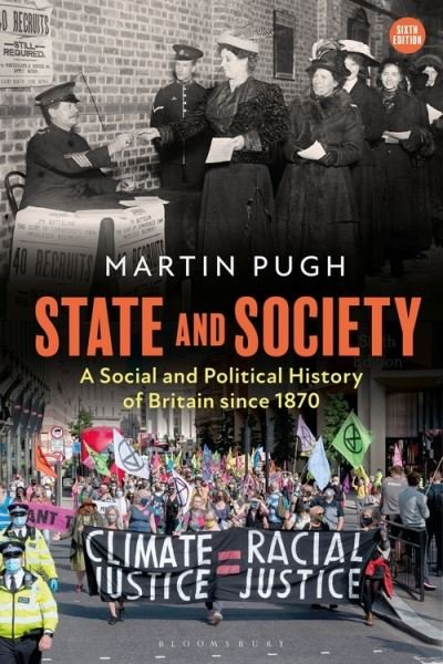 Cover for Pugh, Professor Martin (Newcastle University, UK) · State and Society: A Social and Political History of Britain since 1870 (Paperback Book) (2022)