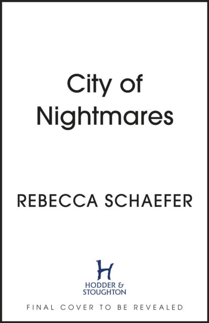 City of Nightmares by Rebecca Schaeffer