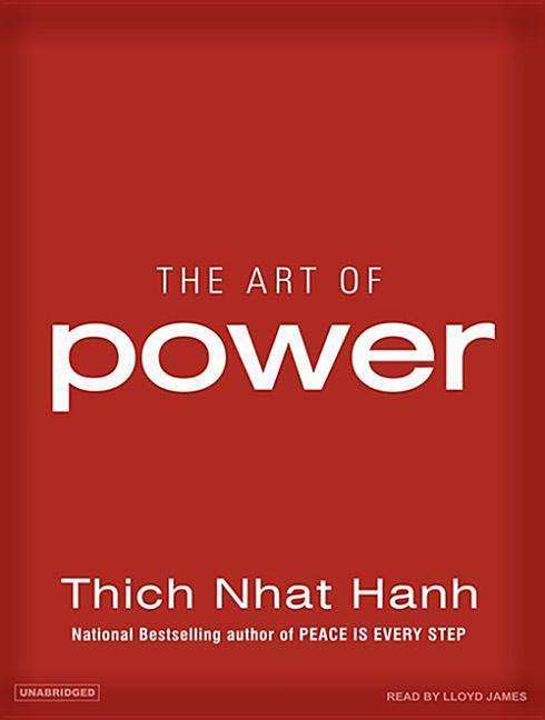 Cover for Thich Nhat Hanh · The Art of Power (MP3-CD) [Mp3 - Unabridged CD edition] (2007)