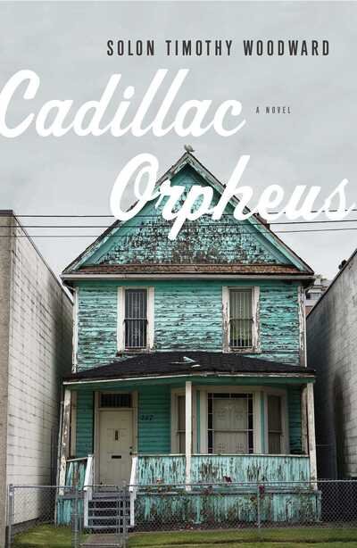 Cover for Solon Timothy Woodward · Cadillac Orpheus (Bog) (2014)