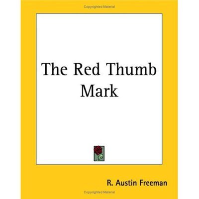 Cover for R. Austin Freeman · The Red Thumb Mark (Paperback Book) (2004)