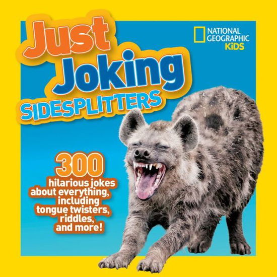 Cover for National Geographic Kids · Just Joking Sidesplitters (Paperback Book) (2019)