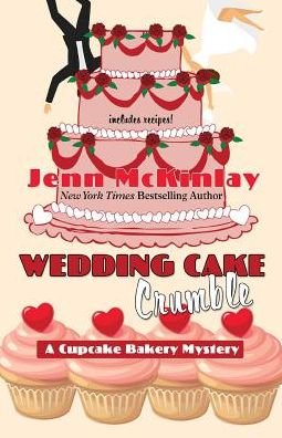 Cover for Jenn McKinlay · Wedding Cake Crumble (Pocketbok) (2018)