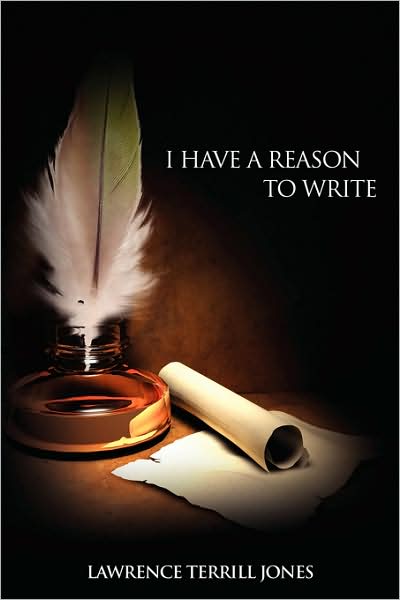 Cover for Lawrence Jones · I Have a Reason to Write (Paperback Book) (2008)