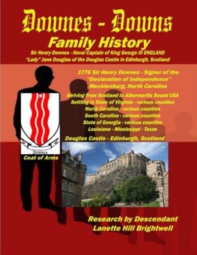 Cover for Lanette Hill · The DOWNES or DOWNS FAMILY GENEALOGY (Paperback Book) (2004)