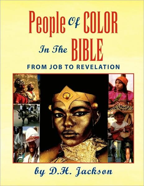 Cover for D H Jackson · People Of COLOR In The BIBLE (Paperback Bog) (2008)