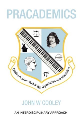 Pracademics - John W. Cooley - Livros - Xlibris - 9781436332101 - 6 de janeiro de 2009