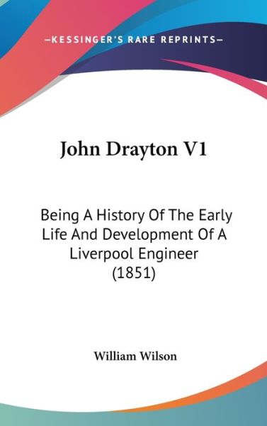 Cover for William Wilson · John Drayton V1 (Hardcover Book) (2008)