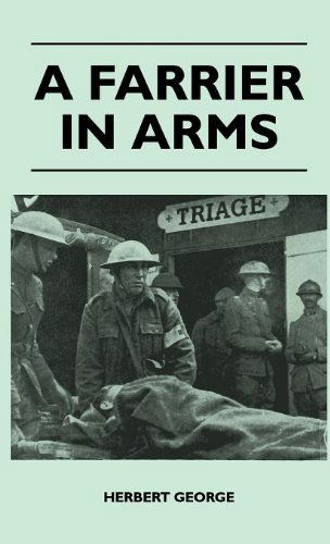 Cover for Herbert George · A Farrier in Arms (Hardcover Book) (2010)