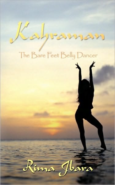 Cover for Rima Jbara · Kahraman: the Bare Feet Belly Dancer (Paperback Book) (2009)