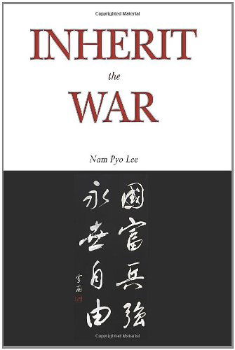 Cover for Nam Pyo Lee · Inherit the War (Paperback Book) (2011)