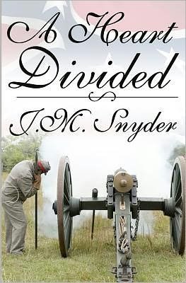 Cover for J M Snyder · A Heart Divided (Paperback Bog) (2011)