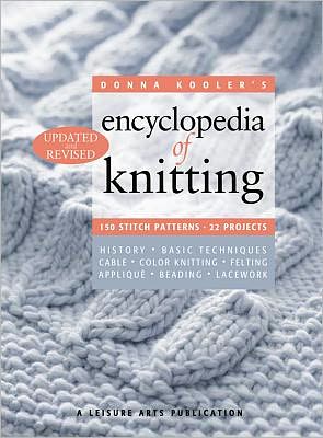 Cover for Kooler Design Studio · Donna Kooler's Encyclopedia of Knitting: 150 Stitch Patterns, 22 Projects (Paperback Book) [Revised edition] (2011)