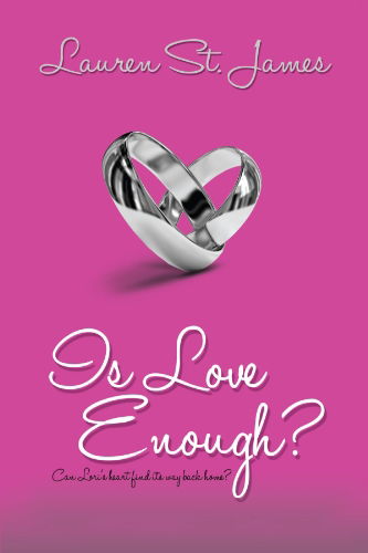 Cover for Lauren St James · Is Love Enough? (Pocketbok) (2012)