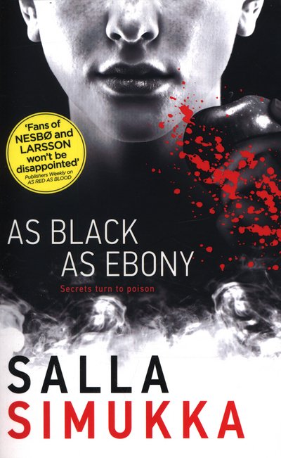 Cover for Salla Simukka · As Black as Ebony - Snow White Trilogy (Pocketbok) (2015)