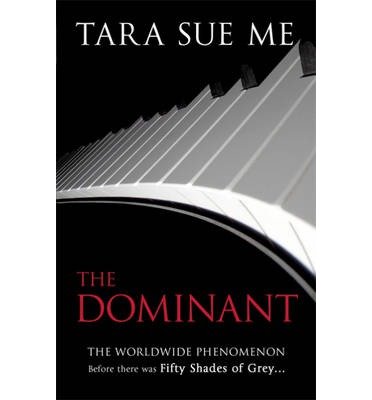 Cover for Tara Sue Me · The Dominant: Submissive 2 - The Submissive Series (Paperback Bog) (2013)