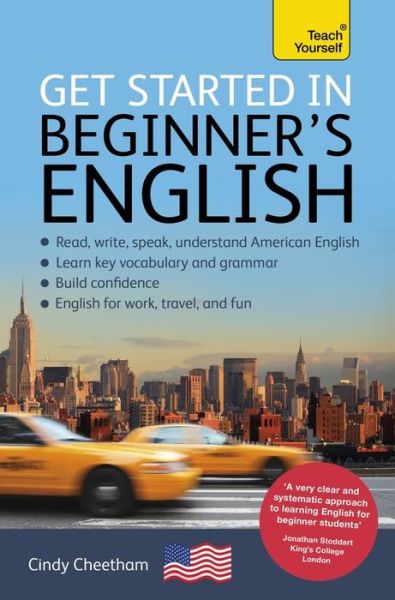 Cover for Cindy Cheetham · Beginner's English (Learn AMERICAN English as a Foreign Language): A short four-skill foundation course in American EFL / ESL - TY English as a Foreign Language (Book) (2017)