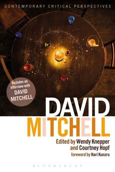 Cover for Knepper Wendy · David Mitchell: Contemporary Critical Perspectives - Contemporary Critical Perspectives (Innbunden bok) (2019)