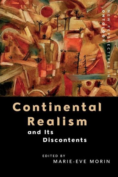 Cover for Marie-Eve Morin · Continental Realism and its Discontents - New Perspectives in Ontology (Paperback Book) (2019)