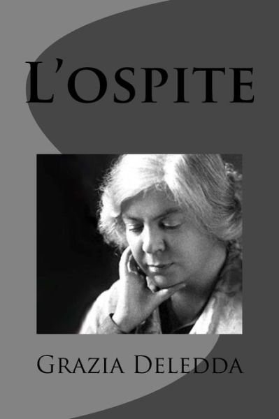 Cover for Grazia Deledda · L'ospite (Paperback Book) (2012)
