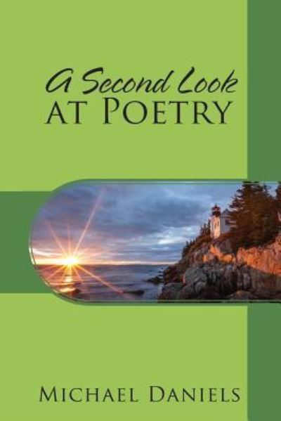 A Second Look at Poetry - Michael Daniels - Books - Outskirts Press - 9781478785101 - May 26, 2017