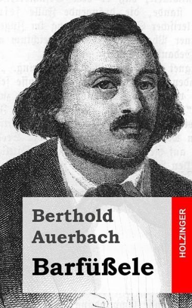 Cover for Berthold Auerbach · Barfussele (Paperback Bog) (2013)