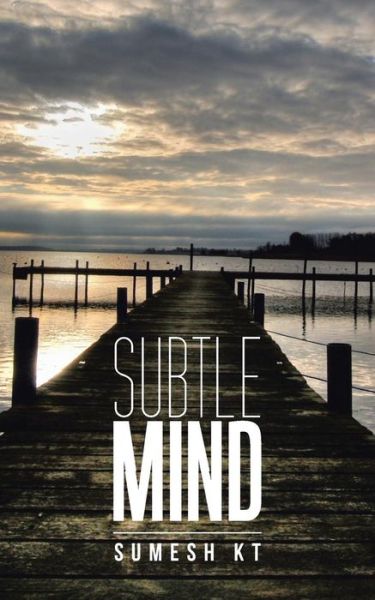 Cover for Sumesh Kt · Subtle Mind (Paperback Book) (2016)