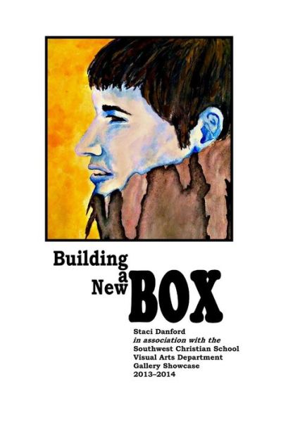 Cover for Staci Danford · Building a New Box (Paperback Book) (2014)