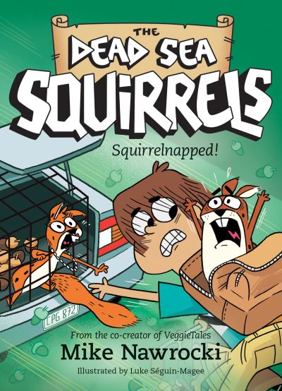 Squirrelnapped! - Mike Nawrocki - Książki - Tyndale House Publishers - 9781496435101 - 3 września 2019