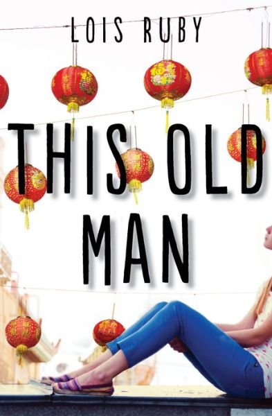 Cover for Lois Ruby · This Old Man (Taschenbuch) (2015)