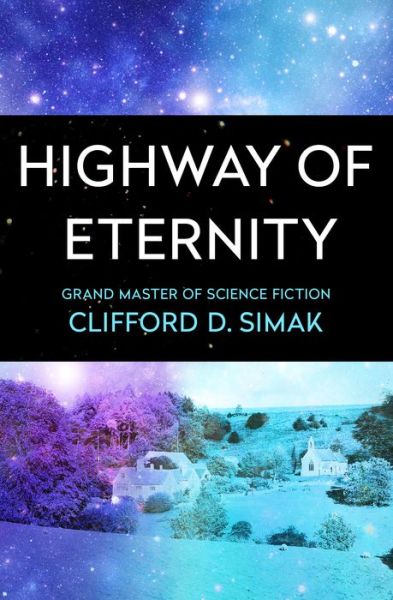 Cover for Clifford D Simak · Highway of Eternity (Pocketbok) (2018)