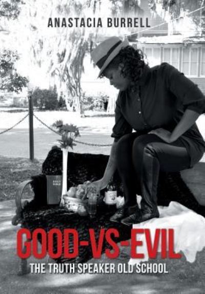 Cover for Anastacia Burrell · Good-Vs-Evil (Hardcover Book) (2018)