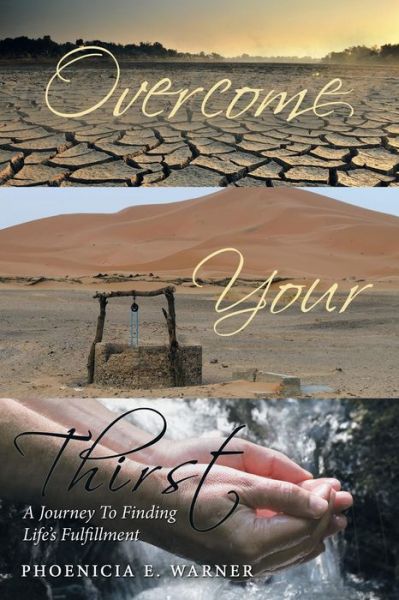 Cover for Phoenicia E Warner · Overcome Your Thirst (Paperback Book) (2016)