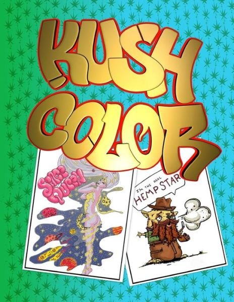 Cover for Super Apple Pie · Kush Color: Adult Coloring Book (Paperback Bog) (2015)
