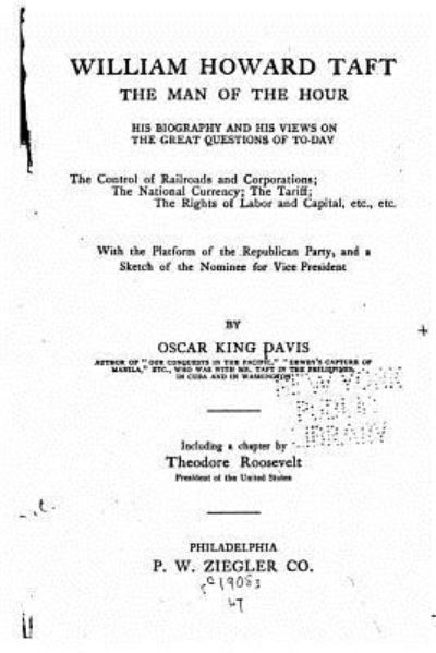 Cover for Oscar King Davis · William Howard Taft, the Man of the Hour (Paperback Book) (2015)