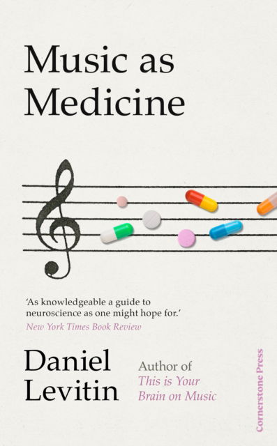 Cover for Daniel Levitin · Music as Medicine: How We Can Harness Its Therapeutic Power (Gebundenes Buch) (2025)