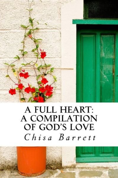 Cover for Chisa Barrett · A Full Heart (Paperback Book) (2016)