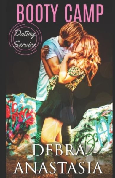 Cover for Debra Anastasia · Booty Camp Dating Service (Paperback Book) (2016)