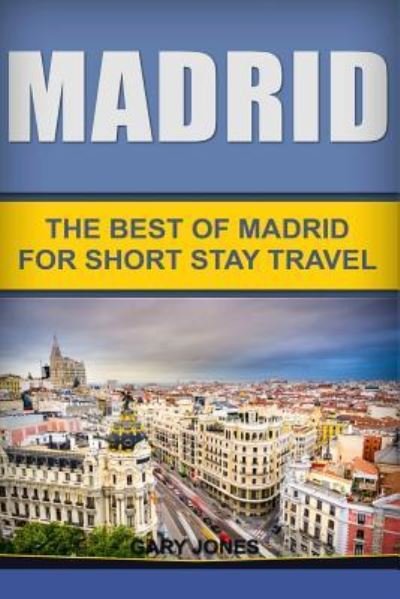 Cover for Dr Gary Jones · Madrid (Paperback Book) (2016)