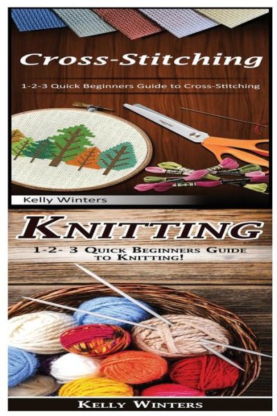 Cover for Kelly Winters · Cross-Stitching &amp; Knitting (Paperback Book) (2017)