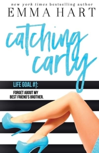 Cover for Emma Hart · Catching Carly (Pocketbok) (2017)