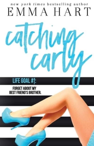 Cover for Emma Hart · Catching Carly (Taschenbuch) (2017)