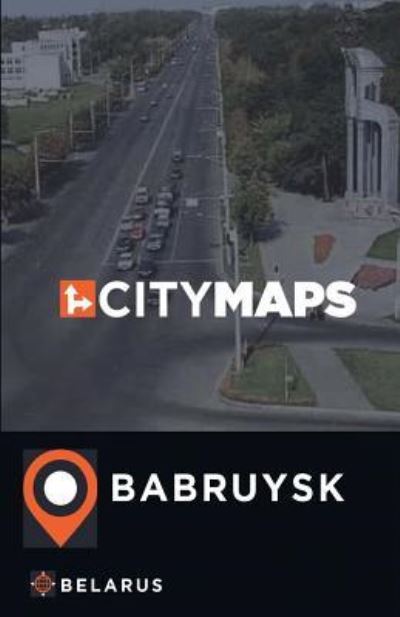 Cover for James McFee · City Maps Babruysk Belarus (Paperback Book) (2017)