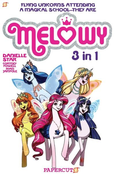 Cover for Cortney Faye Powell · Melowy 3-in-1 Vol. 1: Collects The Test of Magic, The Fashion Club of Colors, and Time To Fly (Paperback Book) (2021)