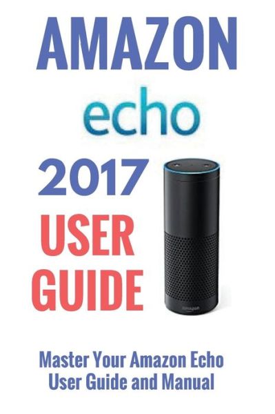 Cover for Jeff Thompson · Amazon Echo (Paperback Book) (2017)