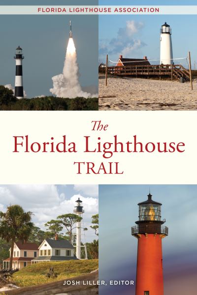 Cover for Josh Liller · The Florida Lighthouse Trail (Paperback Book) [Second edition] (2020)