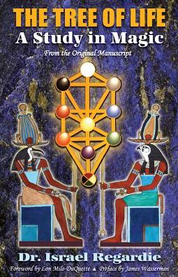 Cover for Dr Israel Regardie · The Tree of Life: A Study in Magic (Paperback Book) (2019)