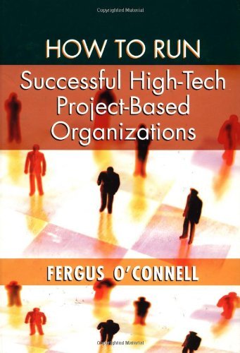 Cover for Fergus O'Connell · How to Run Successful High-Tech Project-Based Organizations (Gebundenes Buch) [Unabridged edition] (1999)