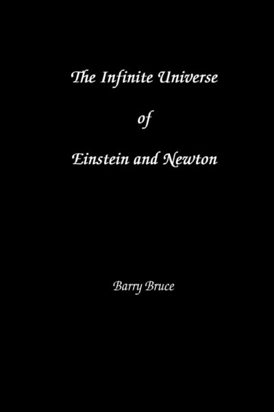 Cover for Barry Bruce · The Infinite Universe of Einstein and Newton (Paperback Book) (2003)